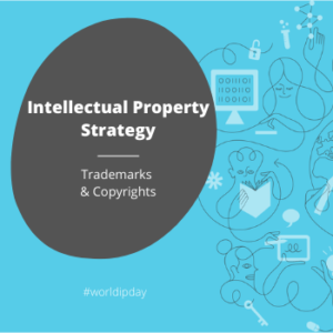 Intellectual property strategy for startups for World IP Day.